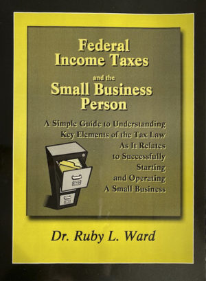Federal Income Taxes and the Small Business Person